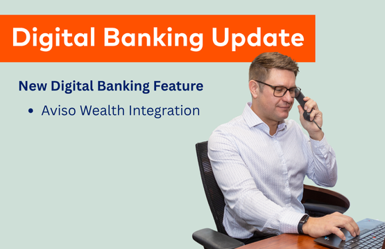 Digital Banking Update Highlight 555X360